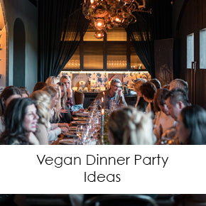 Vegan Dinner Party Ideas – Kakoa
