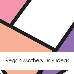  Vegan Mother's Day Ideas